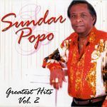 Sundar Popo Greatest Hits, Vol. 2 - Sundar Popo Song Download